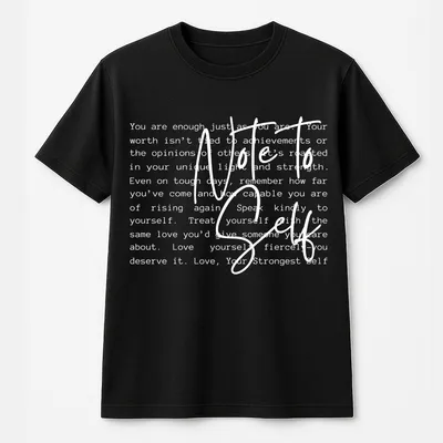 Note To Self Motivational T-Shirt Mental Health Positive Inspirational Quotes Dear Person Behind Me T-Shirt Love Yourself