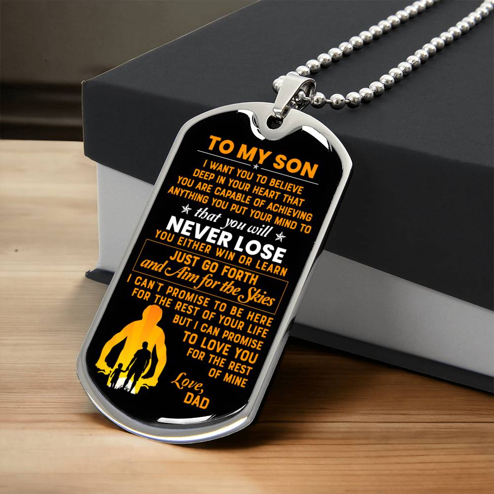 To My Son I Want You To Believe Deep In Your Heart… Luxury Dog Tag - Army Tag Necklace, Dog Tag