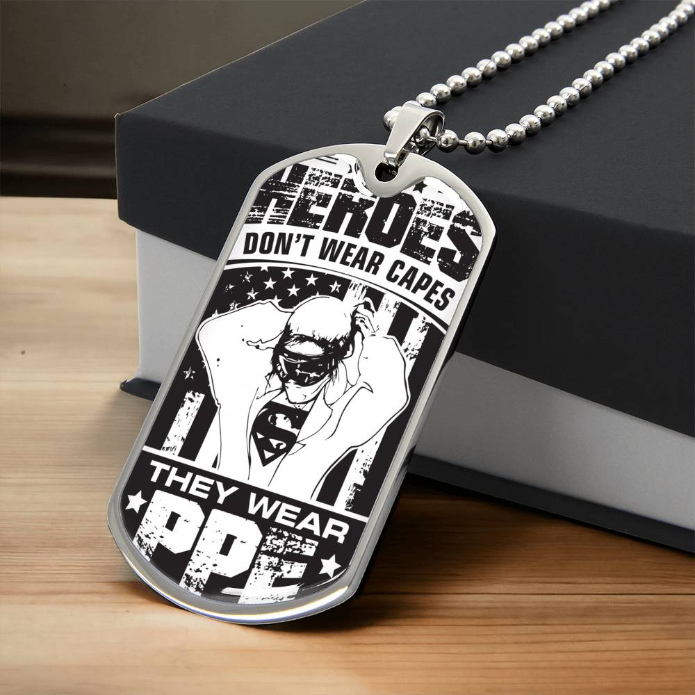 Heros Don't Wear Caps They Wear Ppe, Doctor Gift, Covid Warrior Gift, Front Line Hero Necklace, Gift For A Nurse Or Doctor - Army Tag Necklace, Dog Tag