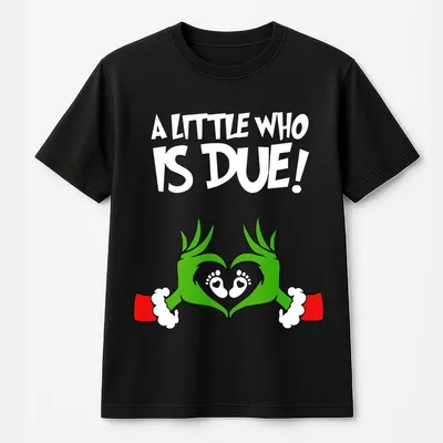 A Little Who Is Due Couple T-Shirt, Mommy To Be T-Shirt, New Dad T-Shirt, Christmas Pregnancy Reveal T-Shirt, Christmas Holiday Materni