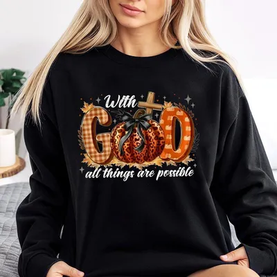 With God All Things Are Possible Fall Christian Sweatshirt Jesus Fall Retro Fall Christian Pumpkin Leopard Fall Autumn