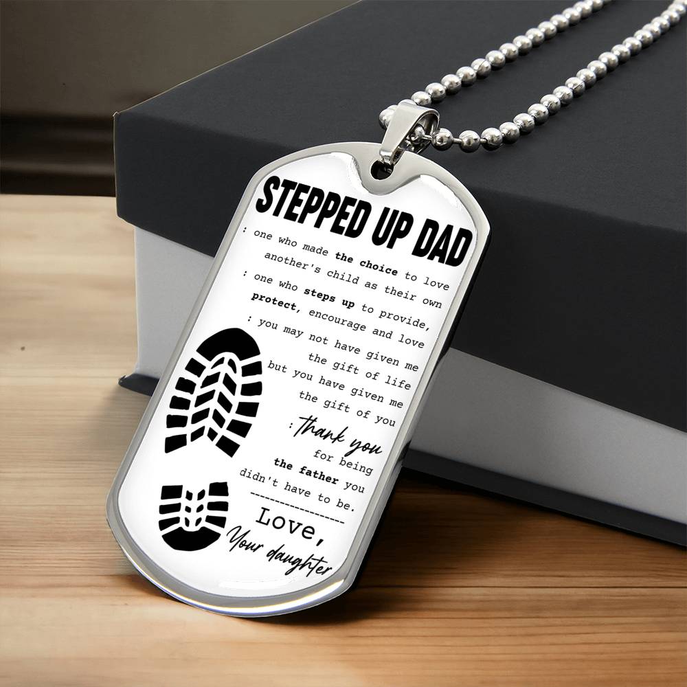To My Stepdad - Thank You For Being The Father You Didn't Have To Be - Dog Tag - Army Tag Necklace, Dog Tag