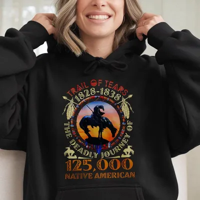 Trail Of Tears Hoodie,Native American History Hoodie,Indigenous People ,Cultural Heritage Clothing,Historical Journey Apparel,American Indian Tribute Hoodie Casual