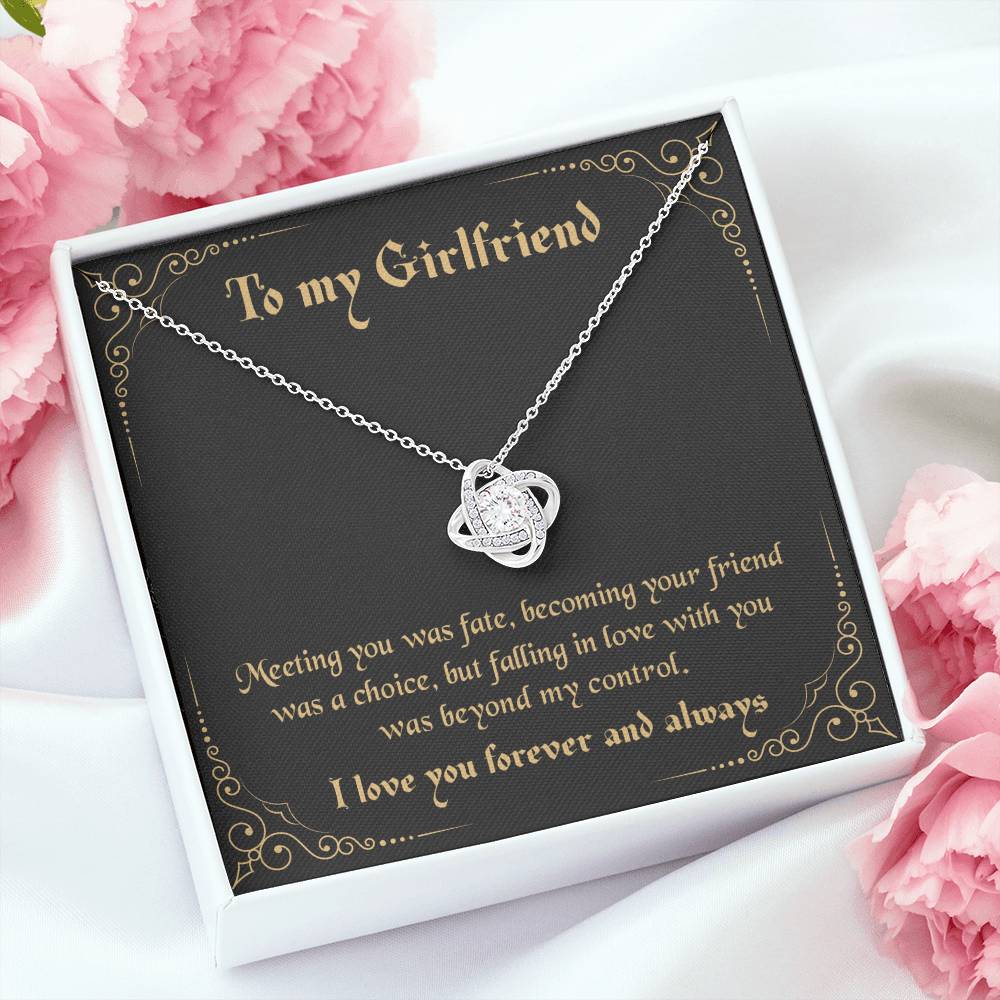 To my Girlfriend - Meeting you was fate - Love Knot Necklace