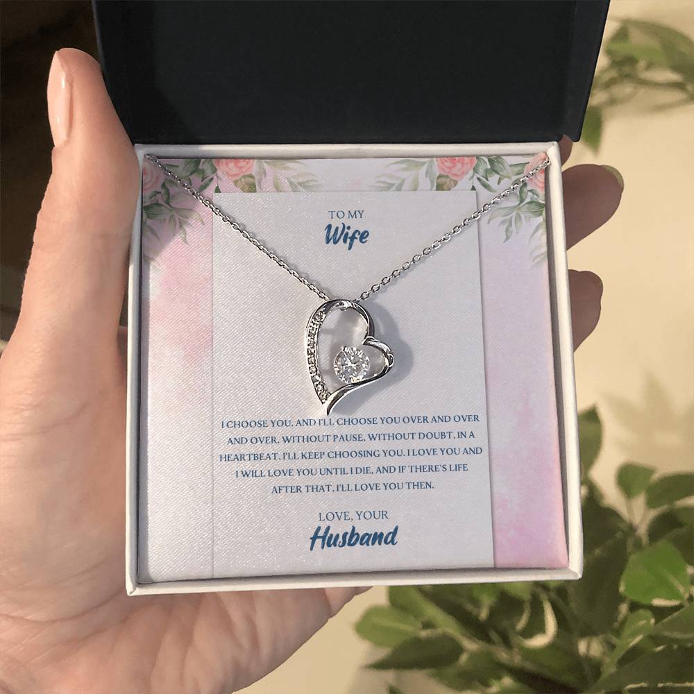 To My Wife I Choose You Over And Over Forever Love Necklace Anniversary Gift For Wife