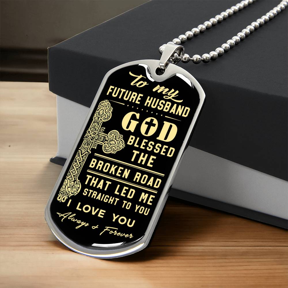 To My Future Husband Gift For Birthday, Anniversary Or Any Occasion - Army Tag Necklace, Dog Tag