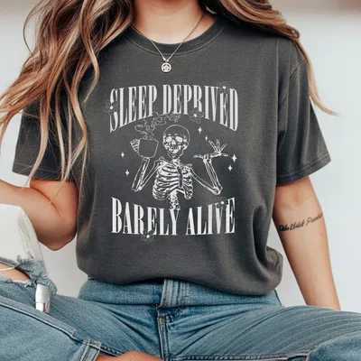 Sleep Deprived Barely Alive Funny Skeleton Halloween T-Shirt Gift For Him Gift For Her