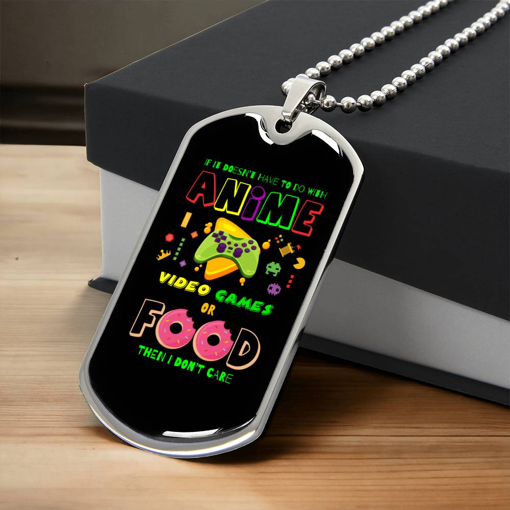 If It Doesn't Have To Do With Anime Dog Tag - Army Tag Necklace, Dog Tag