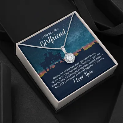 To My Beautiful Girlfriend - I Love You - Eternal Hope Necklace