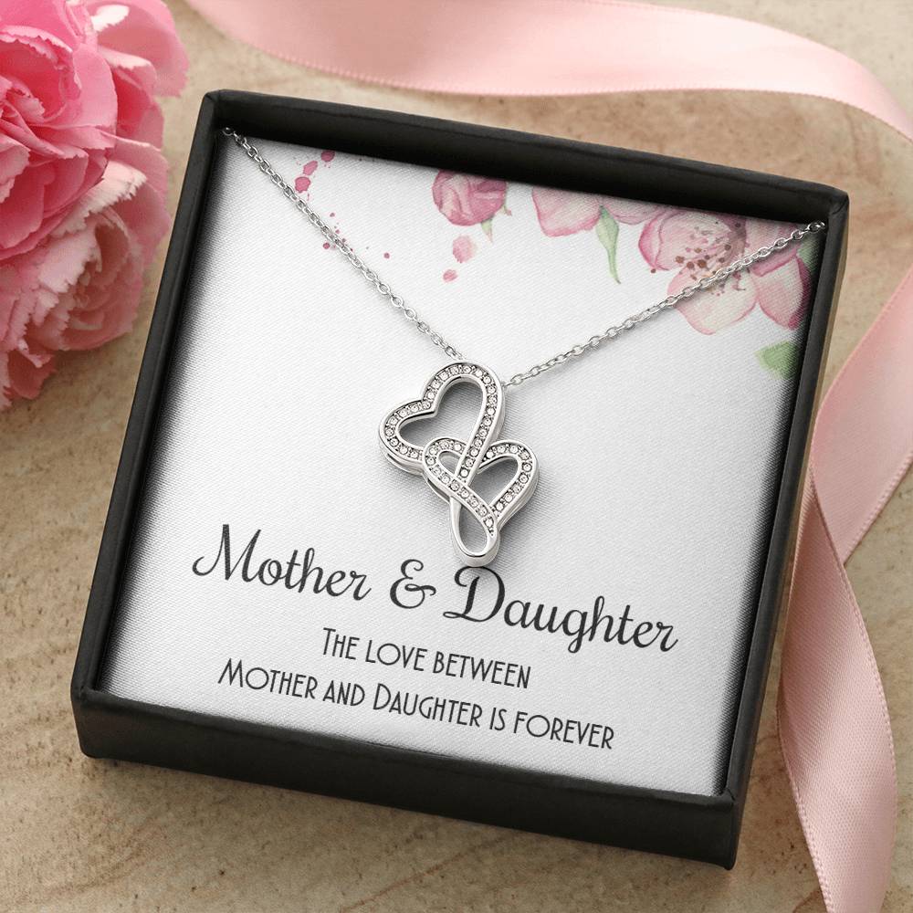 The Love Between Mother And Daughter Is Forever Double Hearts Necklace