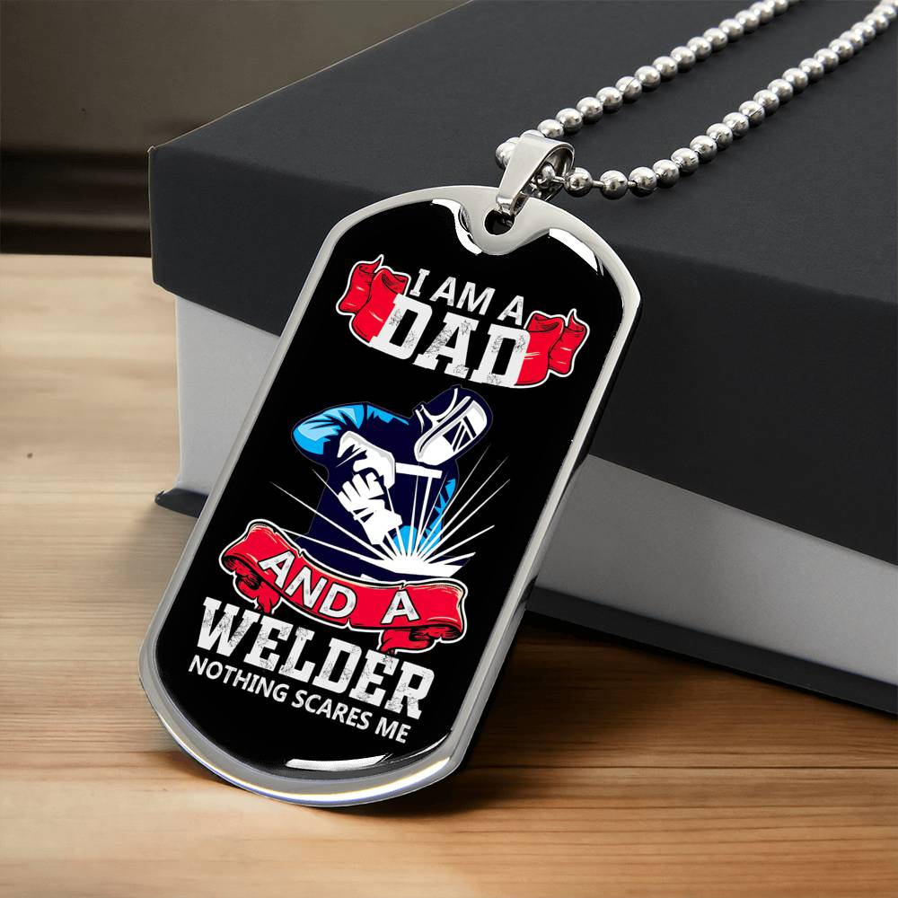 I Am A Dad And A Welder - Army Tag Necklace, Dog Tag
