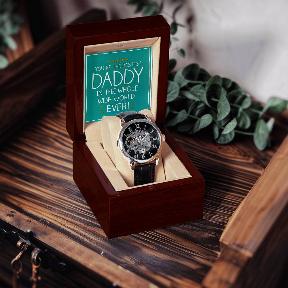 Openwork Watch For Daddy You're The Bestest Daddy In The Whole Wide World Ever