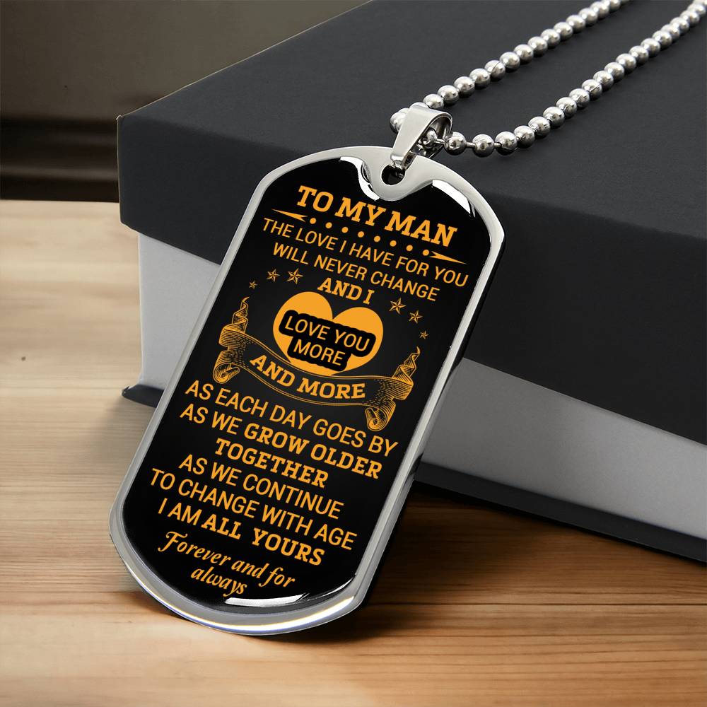 Gift For Your Man - The Love I Have For You - Dog Tag - Army Tag Necklace, Dog Tag