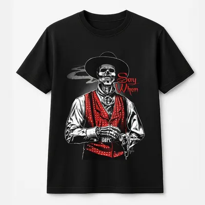 Doc Holliday Say When Old West Death Dealers Collection Tombstone Ghost Town Zombie T-Shirt, Cowboy T-Shirt, Full Color