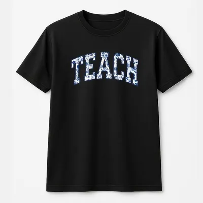 Teach T-Shirt With Bold Floral Print Letters, Cozy Teacher Top For Educators, School Staff & Classroom Fashion