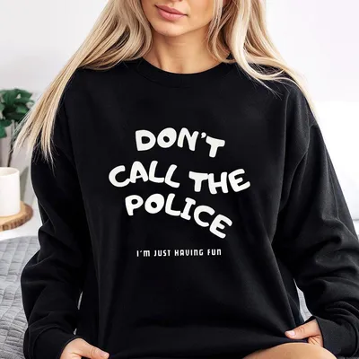 Don'T Call The Police Biker Sweatshirt Motorcycle Racing Sweatshirt Men S Motorcycle Accessories Stylish Sweatshirt For Riders Casual