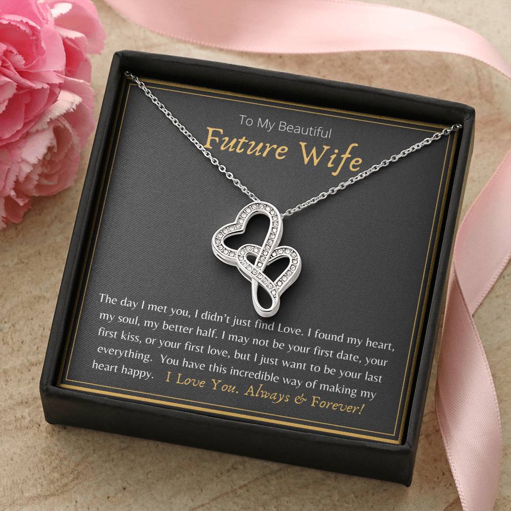 To My Beautiful Future Wife My Heart My Soul My Better Half - Necklace Double Hearts Necklace
