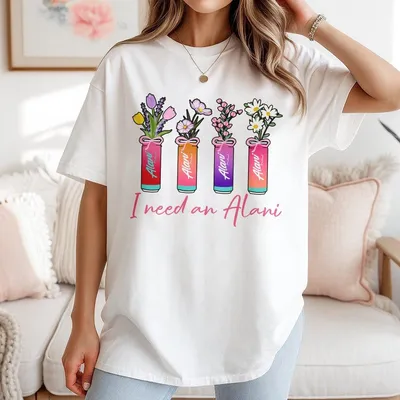 I Need An Alani T-Shirt, Cute Energy Drink Floral Can Colorful Aesthetic Gift For Alani Nu Fans T-Shirt