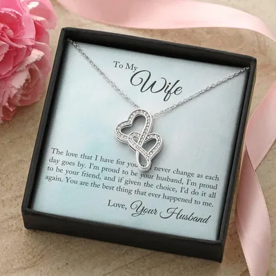 To My Wife - I'm Proud To Be Your Husband -  Double Hearts Necklace