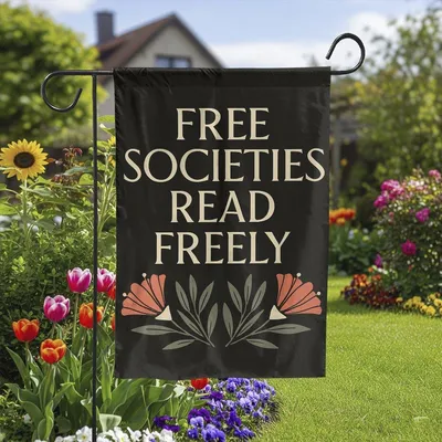 Vertical Garden - Free Societies Read Freely Garden Flag , Literary Freedom Vertical Yard Banner Vertical Garden Flag