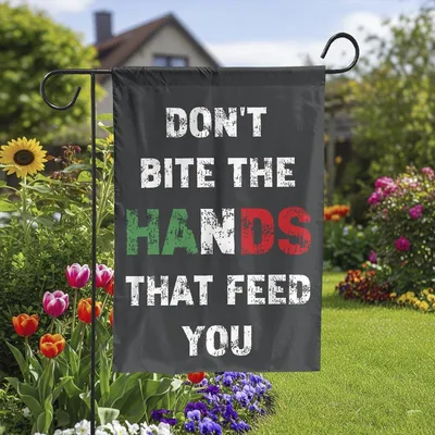 Don'T Bite The Hands That Feed You Proud Mexican Social Justice Flag, House Decoration Idea Vertical Garden Flag