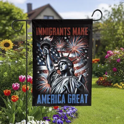 Immigrants Make America Great Flag , Double Sided Statue Of Liberty Yard Decor Vertical Garden Flag