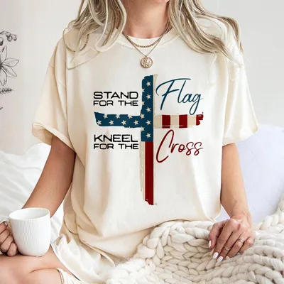 Stand For The Flag Kneel For The Cross 4th Of July T-Shirt, Graphic T-Shirt For Women Fabric Casual T-Shirt