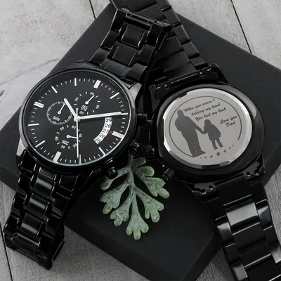 You Had My Back Engraving Chronograph Watch