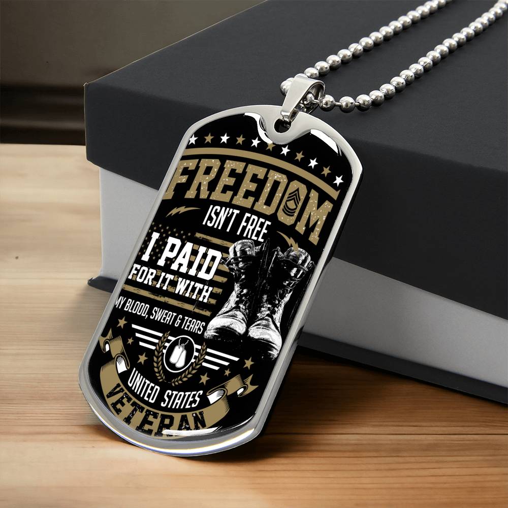 Freedom Isn't Free I Paid.... -Veteran Dog Tag Necklace - Army Tag Necklace, Dog Tag