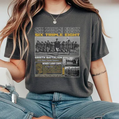 Six Triple Eight 6888th T-Shirt Battalion Women'S Army Corps Black Female T-Shirt Battalion Ww2 Wac Military History T-Shirt