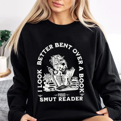 Funny Smut Reader Sweatshirt,Skeleton Book Lover Graphic T,Spread Thos Pages Reading Top,Dark Humor For Women,Cozy Booktok Outfit