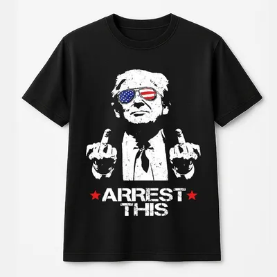 Trum Arrest This Funny T-Shirt 2024 Elections,Full Colors,Full Sizes,Unisex T-Shirt,For Men,For Women