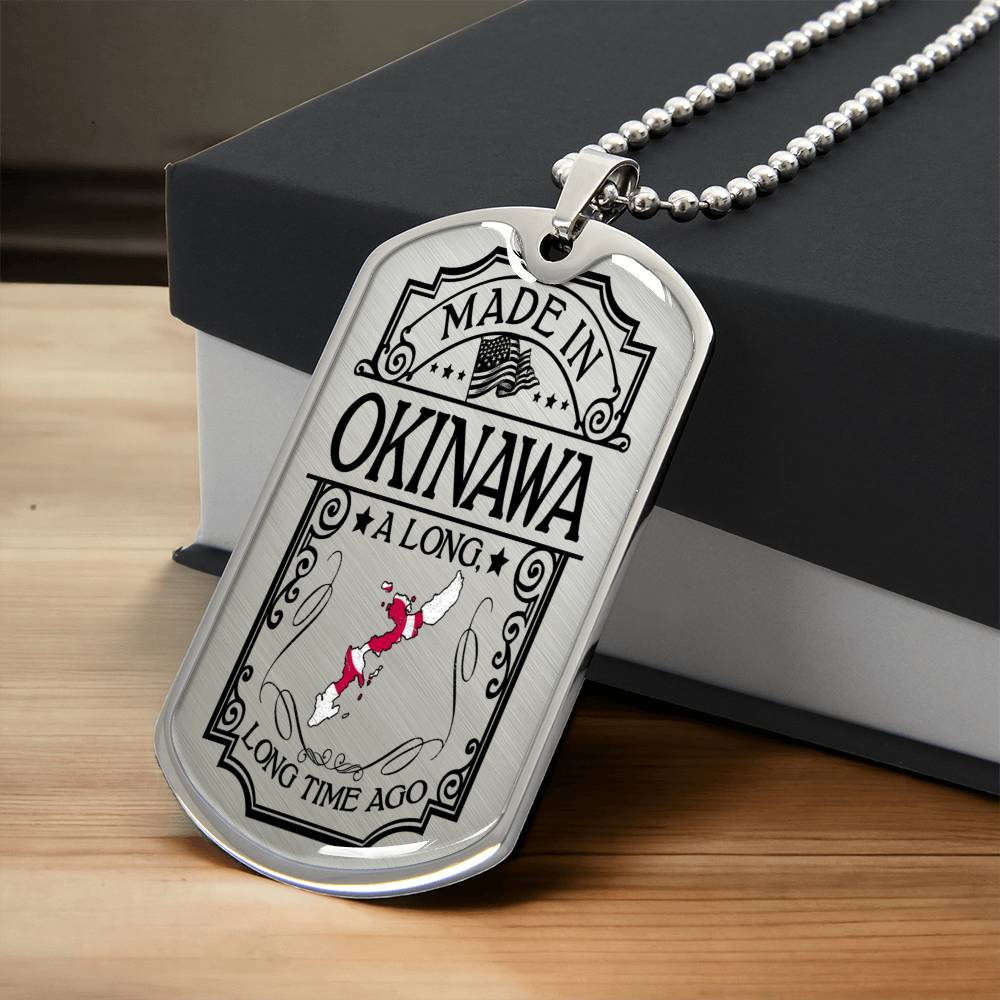 Made In Okinawa A Long Long Time Ago - Usa Flag Necklace - Birthday Necklace - Birthday Gift Ideas - Army Tag Necklace, Dog Tag