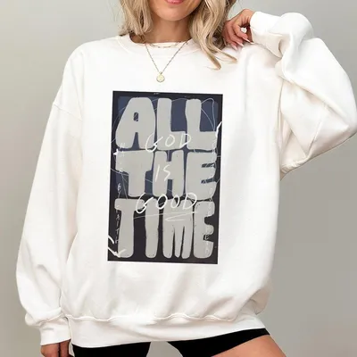 God Is Good All The Time Inspirational Christian Wall Art Poster Faith Based Decor Navy Biblical Scripture Art Modern Sweatshirt