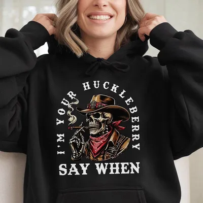 I'M Your Huckleberry Cowboy Skull Hoodie, Vintage Western Quote Say When Graphic, Unisex Daily Wear