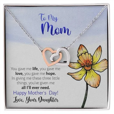 Mother'S Day From Daughter - You Gave Me Hope - Interlocking Hearts Necklace