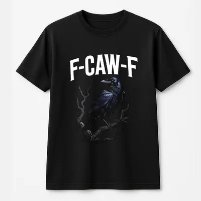 F Caw F Raven T-Shirt,Gothic Crow Tree Design For Sarcastic Halloween Fans And Dark Fall Style Lovers