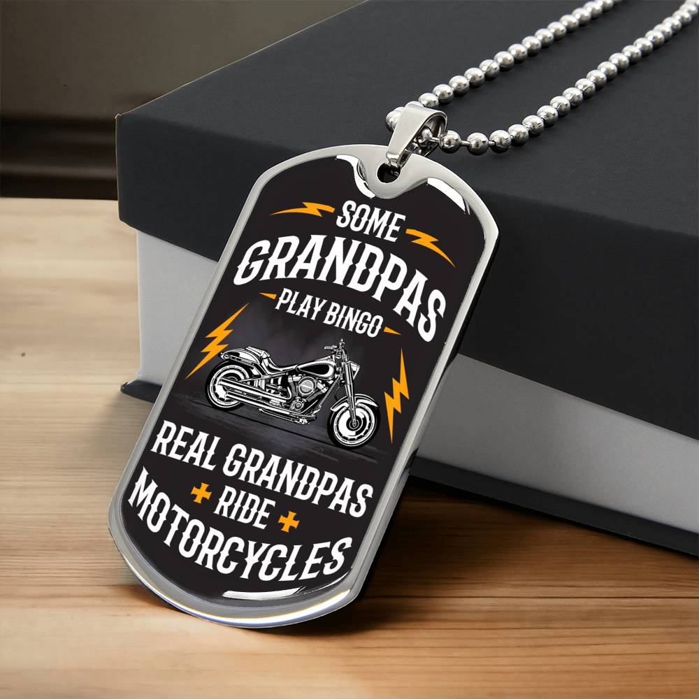 Some Grandpas Play Bingo Real Grandpas Ride Motorcycles Dog Tag Necklace Gifts For Grandfather - Army Tag Necklace, Dog Tag