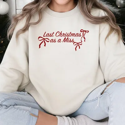 Last Christmas As A Miss Sweatshirt,Bride To Be Holiday,Christmas Engagement Gift For Her,Red Bow Sleeve Design