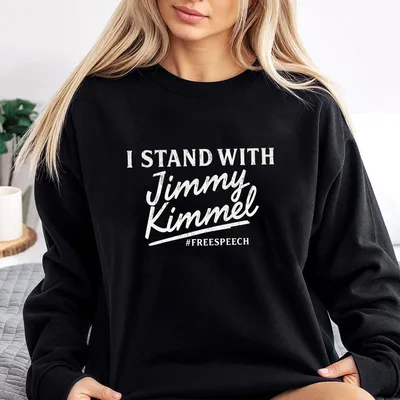 I Stand With Jimmy Kimmel Sweatshirt Free Speech Sweatshirt Protest Graphic Sweatshirt Late Night Tv Supporter