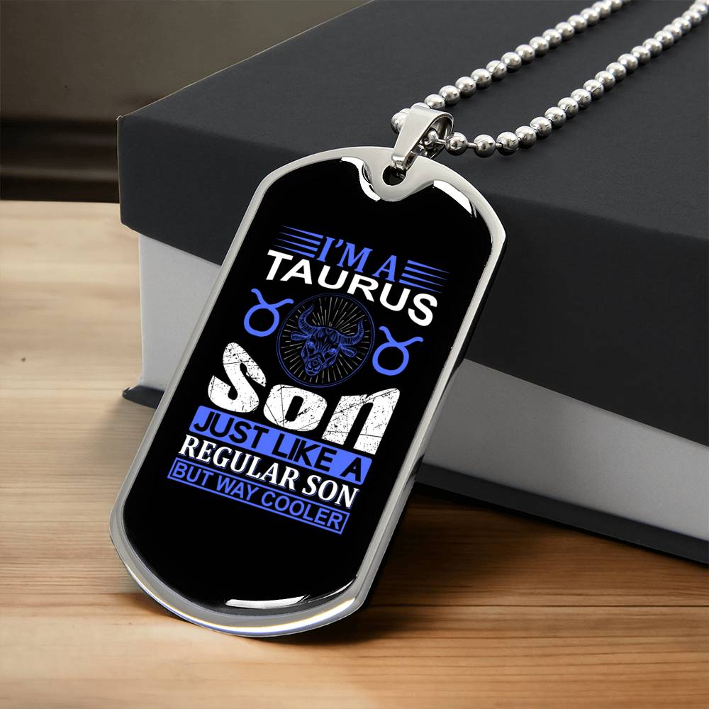 Taurus Son Dog Tag - Army Tag Necklace, Dog Tag