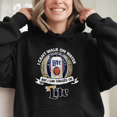 I Can'T Walk On Water But I Can Stagger On Lite Miller Lite Hoodie,Menswear Streetwear Hoodie Top Tropical