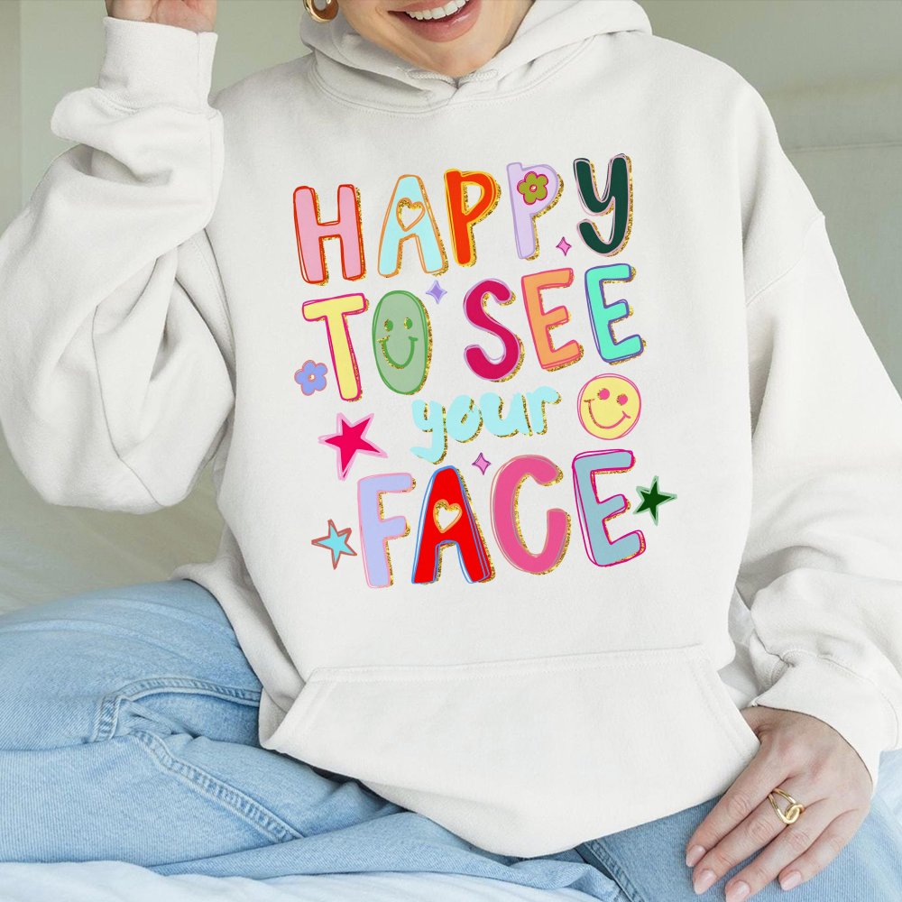 Positive Vibes Hoodie Happy To See Your Face Retro Hoodie Casual Hoodie