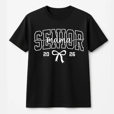 Senior Mama T-Shirt – Class Of 2026 Support T-Shirt For Proud Moms – Graduation Outfit, Family Matching Apparel , Gift For Women, Gift For Mom