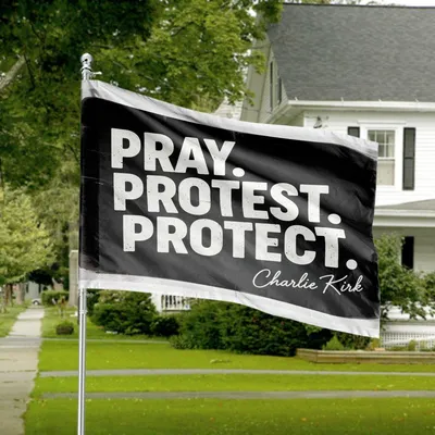 Pray. Protest. Protect. Horizontal House Flag, Charlie Kirk Inspired Patriotic Call To Action Horizontal House Flag