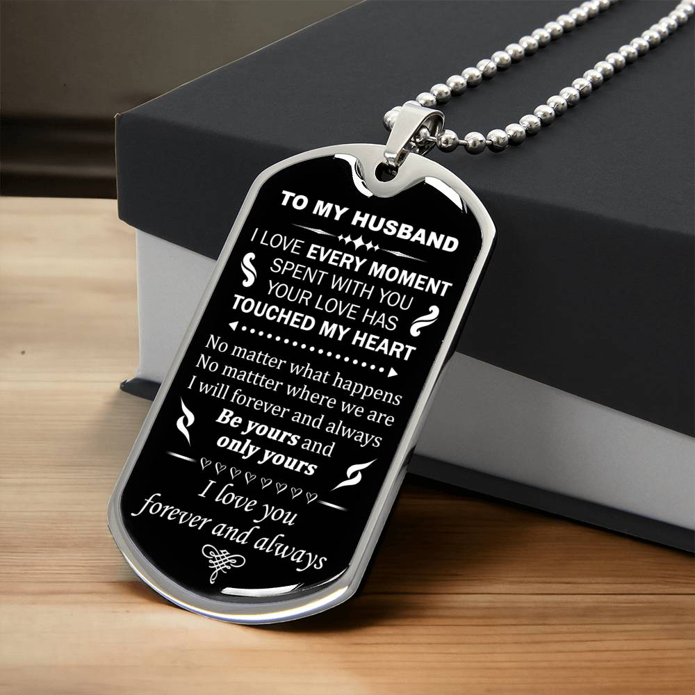Gift For Husband - Only Yours - Dog Tag - Army Tag Necklace, Dog Tag