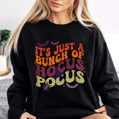 It'S Just A Bunch Of Hocus Pocus Sweatshirt,Halloween Party,Halloween Casual Sweatshirt Outfitter