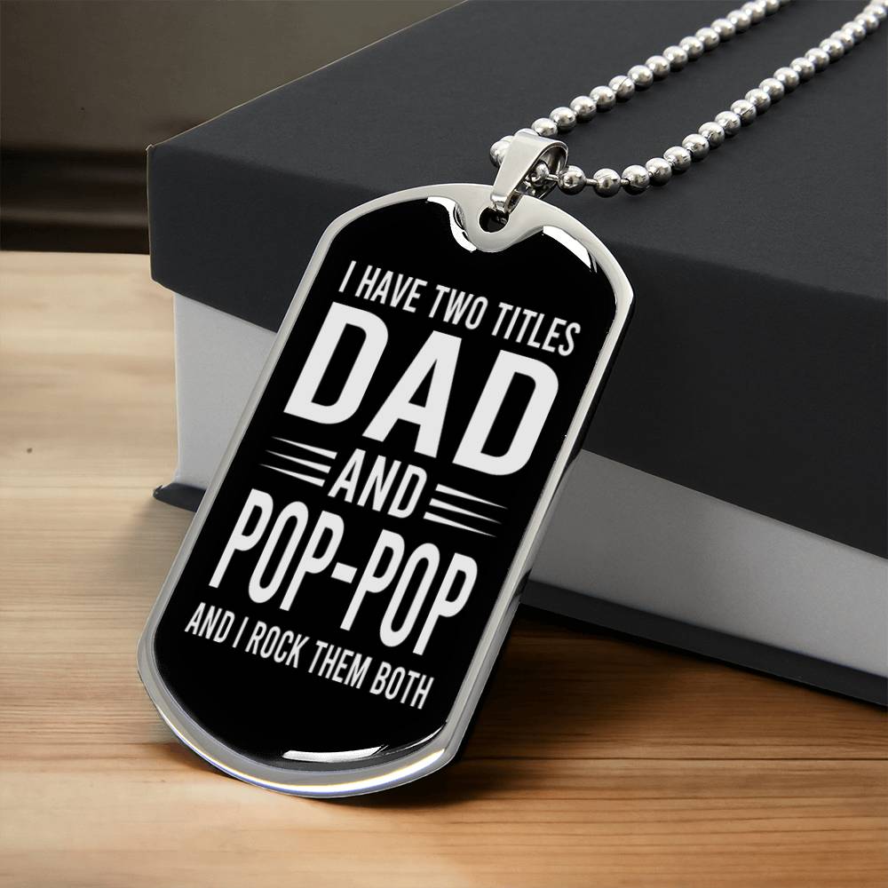 Dad And Pop-Pop Necklace - Army Tag Necklace, Dog Tag