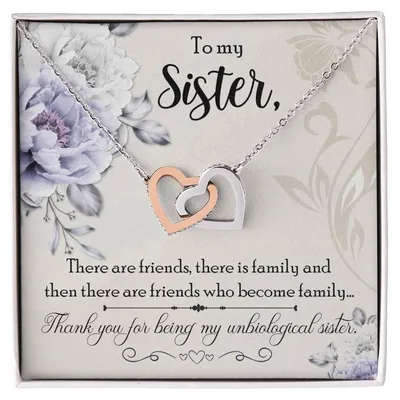 Gift For Sister - My Unbiological Sister Necklace Interlocking Hearts Necklace