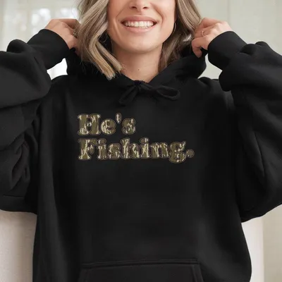 He'S Fishing Camo Bottomland Pattern Unisex Hoodie, Fishing And Hunting Outdoors Unisex Hoodie